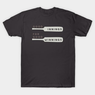 Cricket Good Innings for Good Winnings T-Shirt